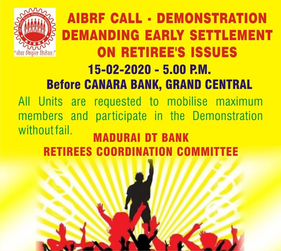 AIBRF CALL - DEMONSTRATION DEMANDING SETTLEMENT OF BANK RETIREES' ISSUES